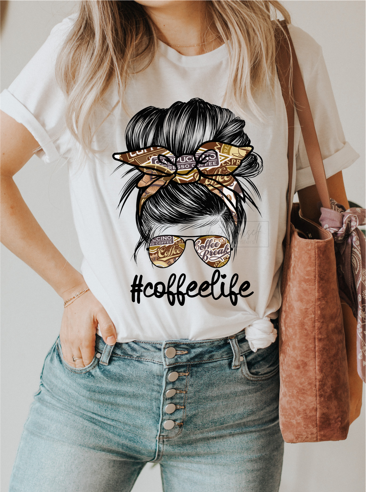 Coffee Life messy mom bun glasses size ADULT DTF TRANSFERPRINT TO ORDER