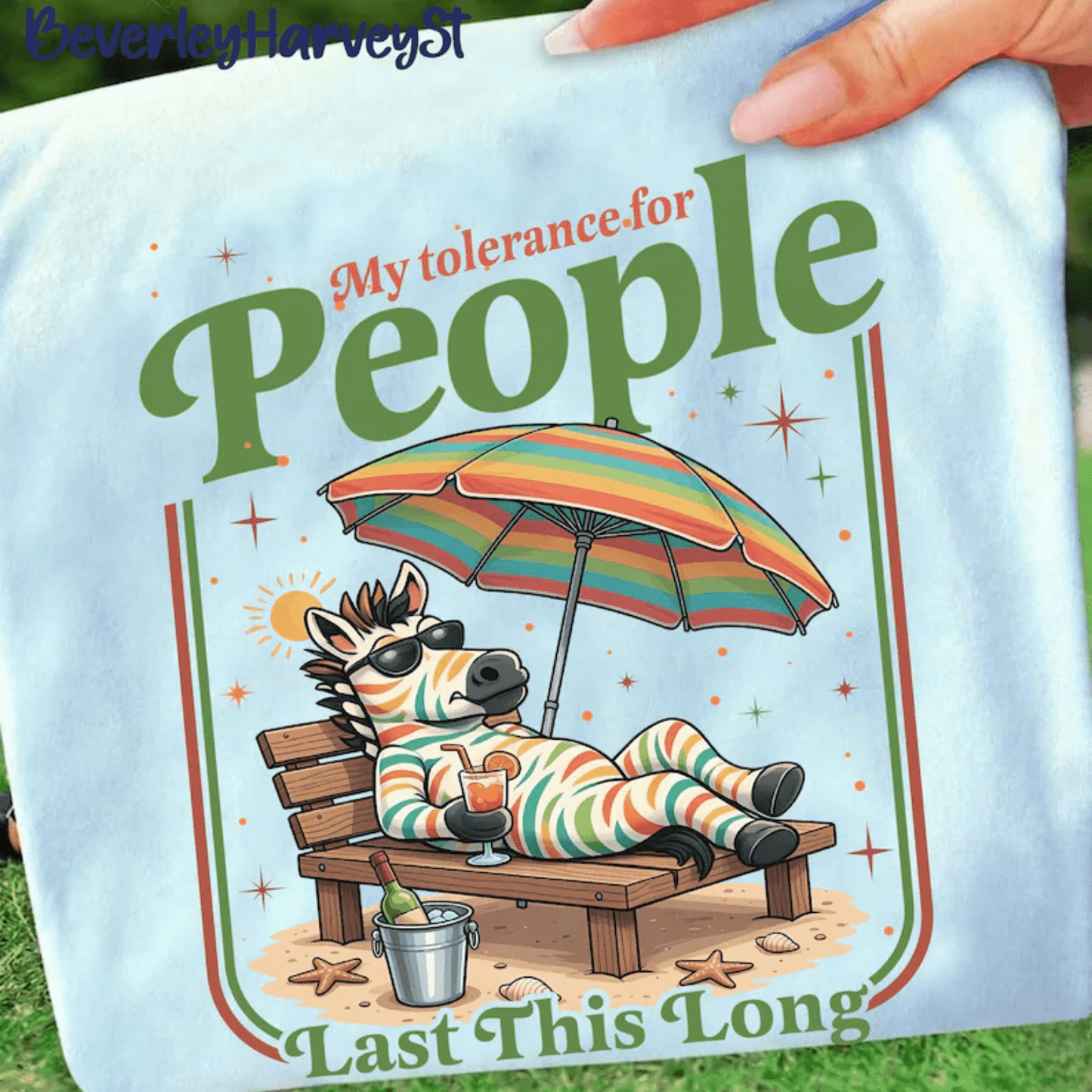 RTS MY TOLERANCE FOR PEOPLE LAST THIS LONG ZEBRA DTF DIRECT TO FILM transfers ADULT 10X11.5 - Do it yourself Transfers