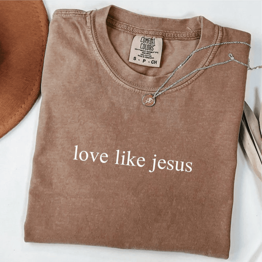 TRANSFER TUESDAY JUNE 24TH LOVE LIKE JESUS SINGLE COLOR WHITE Screen Print transfers size ADULT 6X12 - Do it yourself Transfers