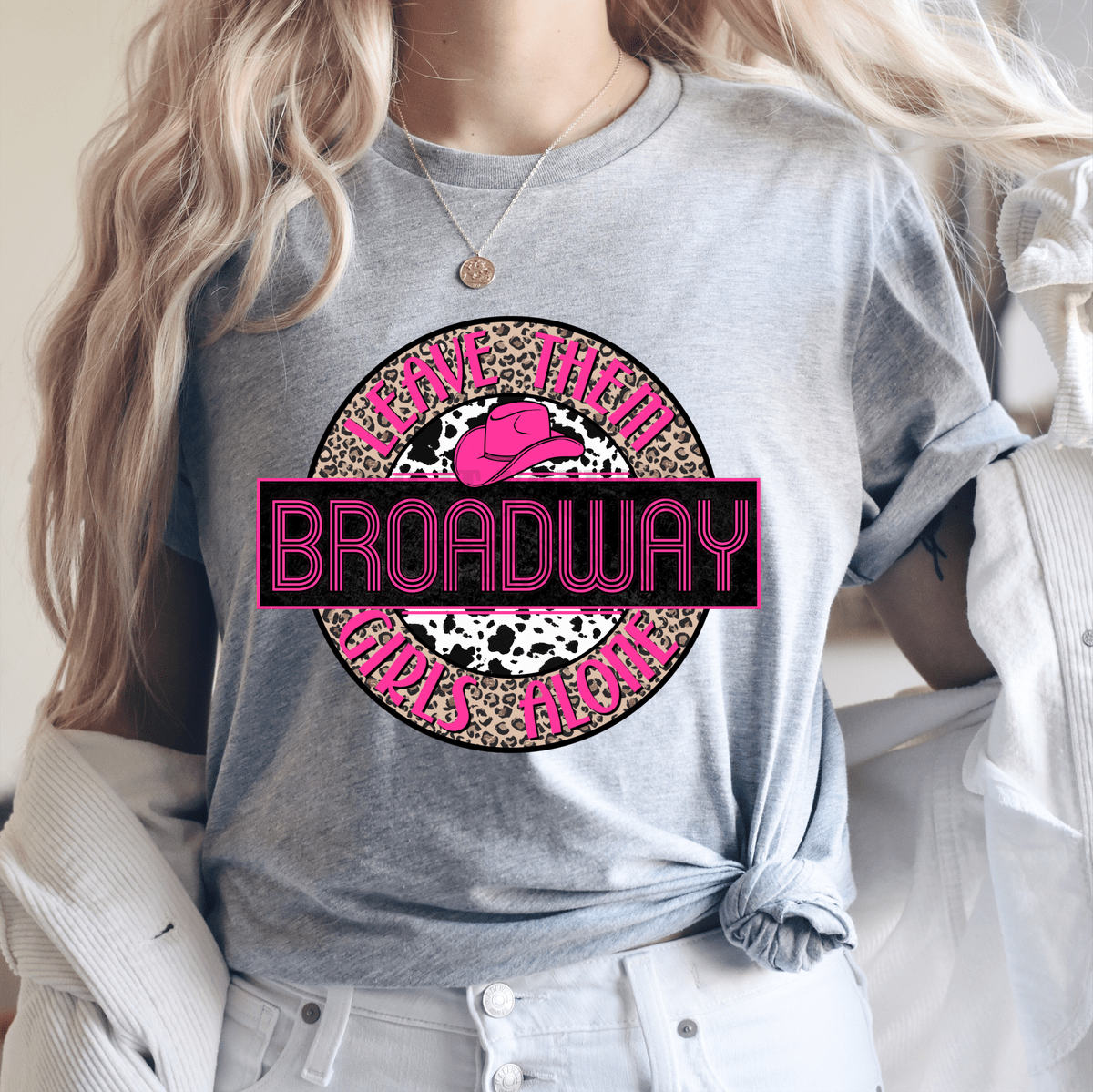 Leave them Broadway girls house cowgirl hat leopard cow Adult size DTF TRANSFER PRINT TO ORDER 141 - Do it yourself Transfers